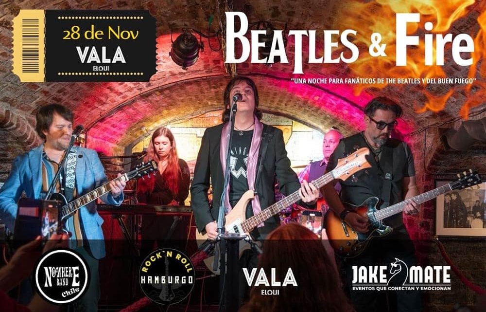 BEATLES & FIRE EN VALA