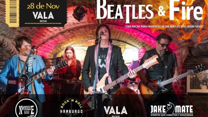 BEATLES & FIRE EN VALA