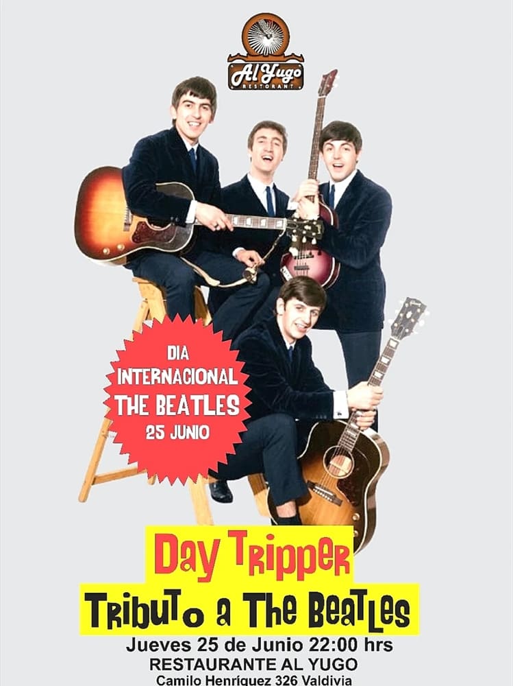 Day Tripper celebrará el Día Internacional de The Beatles con una noche inolvidable en Valdivia